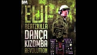 Elji Beatzkilla - Dança Kizomba (Revolution) Remix of Stony