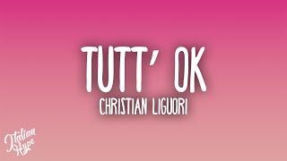 Christian Liguori X Le One X El Chapo Junior - Tutt’ok