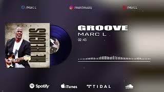 Marc L- Groove