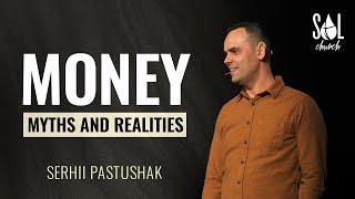 February 5, 2023 | Serge Pastushak | Money - myths and realities