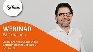 Webinar Bauberatung 28: Erhöhte Anforderungen an den Schallschutz nach DIN 4109-5