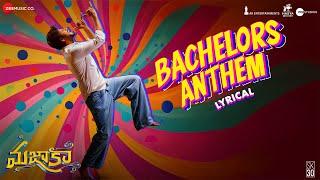 Bachelors Anthem -Lyrical | Mazaka | Sundeep Kishn, Rao Ramesh | Leon James | Thrinadha Rao Nakkina