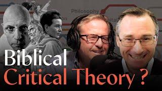 Is There a Biblical Critical Theory? with Dr. Christopher Watkin