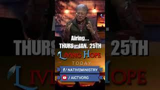 AICTV announcement for LIVING HOPE TODAY- January 25- "Diffusing Anger"