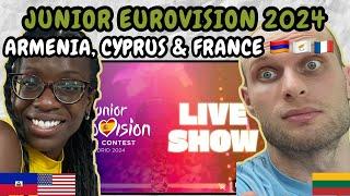 REACTION TO Junior Eurovision 2024 - Armenia , Cyprus  & France  | FIRST TIME WATCHING