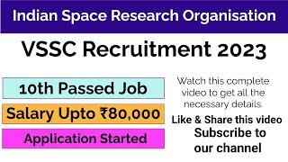 ISRO VSSC Recruitment 2023 | 10th Pass Job | ITI | Permanent Vacancy