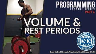 Program Design for Resistance Training | Volume & Rest Periods | CSCS Chapter 17