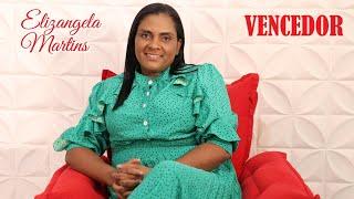 VENCEDOR - Elizangela Martins (Clipe Oficial)