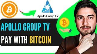 How To Pay Apollo Group TV With Bitcoin (Step-By-Step)