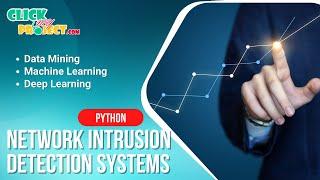 Python Machine Learning Project - Network Intrusion Detection System - ClickMyProject