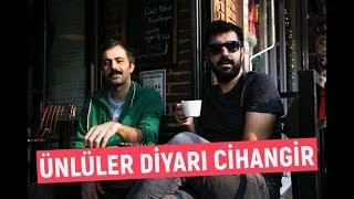 Ünlüler Diyarı Cihangir