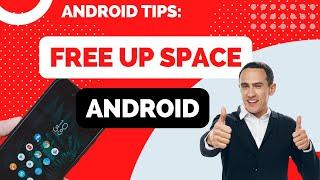 How to Free up Space on Android in 2024