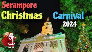 Serampore Christmas Carnival 2024 I 25 December Celebration