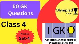 50 Most Important GK Questions for Class 4 Olympiad prepration