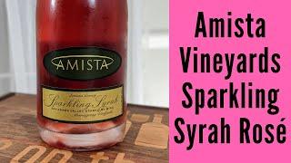 Amista Vineyards Sparkling Dry Creek Valley Syrah Rosé Wine Review