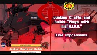 Junkion Crafts and Builds plays with his H.I.S.S.!