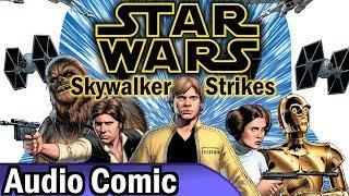 Star Wars: Skywalker Strikes Complete Volume (Audio Comic)