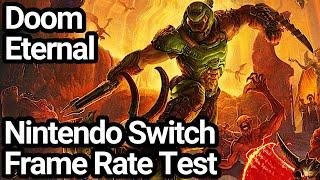 Doom Eternal Switch Frame Rate Test