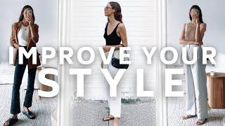 5 Easy Ways to IMPROVE YOUR STYLE 