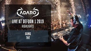 Adaro at Defqon.1 2019  - Gung - TNT aka Technoboy 'N' Tuneboy