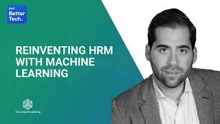 Reinventing HRM with machine learning