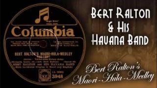 Bert Ralton's Maori-Hula-Medley