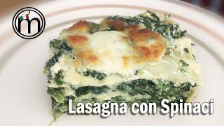 Lasagna con Spinaci | Green Lasagna | Vegetarian Lasagna Recipe