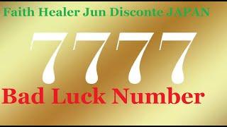 Bad Luck Number 7777       Albularyo Japan