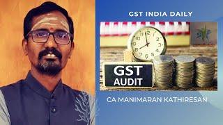 Audit Series: 001 | GST Audit | GST annual Returns | GSTR 9 | GSTR 9C |