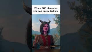 When Baldur's gate 3 music kicks in