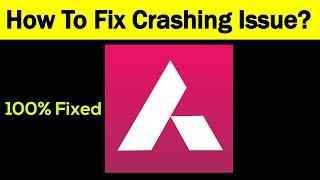 Fix "Axis Mobile" App Keeps Crashing Problem Android & Ios - Axis Mobile App Crash Issue