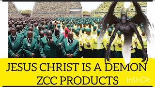 ZCC PRODUCTS SAYS JESUS IS A DEMON