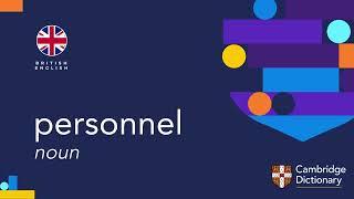 How to pronounce personnel | British English and American English pronunciation