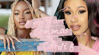 Ayra Starr, Cardi B - Commas Refix (Official Video)