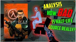 Analysis: How BAD Is Half-Life Source Really? (It's Busted Still)