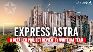 Express Astra | Sector 1 Gr Noida West | WhiteHat Realty