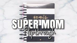 Happy Girl™️ SUPER MOM Classic Planner Flipthrough | At Home With Quita