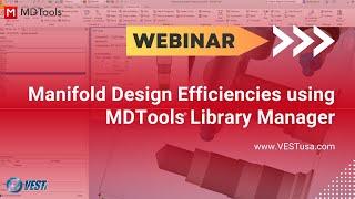 How to use MDTools Library Manager for Manifold Design