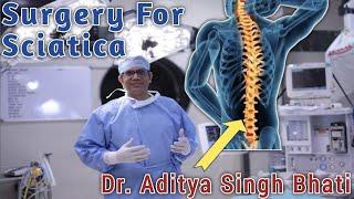 Surgery for Sciatica - weakness and numbness of both lower limbs