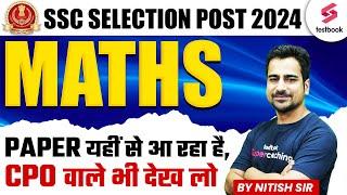 SSC Selection Post 2024 Maths | Selection Post 2024 Maths Expected Paper | By Nitish Sir