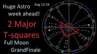 Astrology Aug 13-19 2024 -  Mars/Jupiter sq Saturn - Venus T-sq - Aquarius full moon sq Uranus +