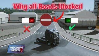 Why All Roads Blocked Let's Explore it Trucker of europe 3