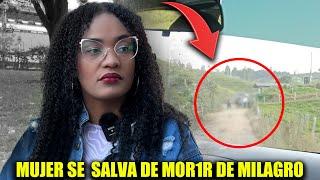 MUJER SE SALVA DE MOR|R TRAS SER ATACADA A TIROS 