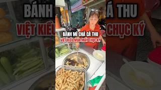 Bánh mì chả cá 20k Việt Kiều mua mấy chục KG #hoanganhdidau