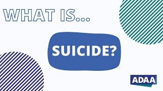 What is Suicide? | ADAA Suicide Prevention Month