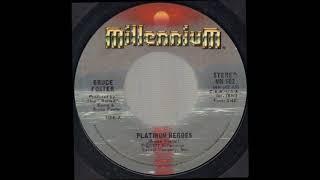 1977_313 - Bruce Foster - Platinum Heroes - (45)(5.52)