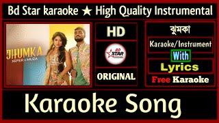 Xefer x Muza - Jhumka | Karaoke/Instrumental | New Bangla Karaoke Song 2023