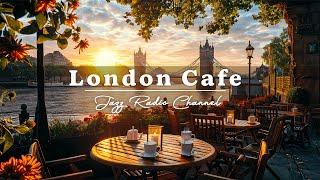 Morning London Cafe Ambience with Elegant Coffee Instrumental Jazz Music to Work, Study & Relax