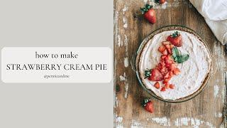 how to make the BEST AND EASIEST STRAWBERRY CREAM PIE with @PENNIEANDME