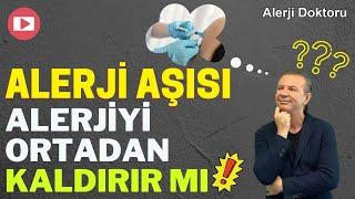 Alerji Aşısı Alerjiyi Ortadan Kesin Kaldırır Mı? - Prof. Dr. Ahmet Akçay